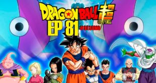 Dragon Ball Super – EP 81 #Resumo