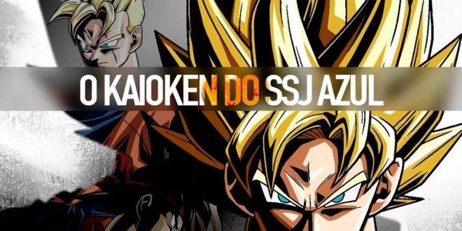 Dragon Ball Xenoverse 2 – O kaioken do Super Sayajin Azul