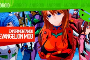 Experimentando Evangelion Mobile