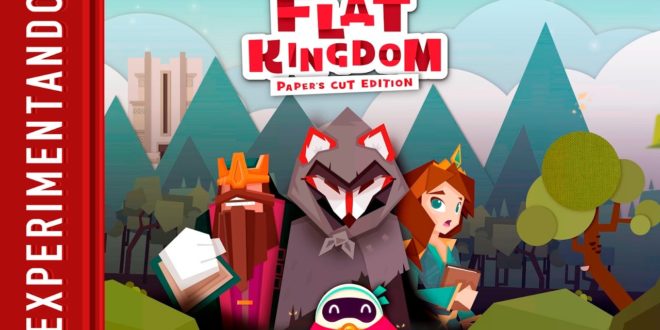 Experimentando Flat Kingdom
