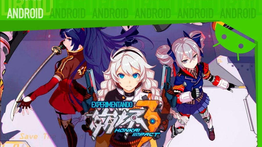 Experimentando Honkai Impact (CN) #Android