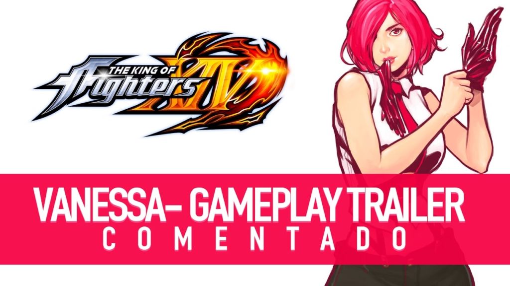 KOF XIV – DLC CHARACTER “VANESSA” (COMENTADO)