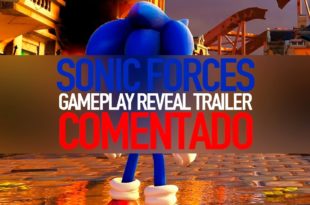 Sonic Forces – Gameplay Reveal Trailer (COMENTADO)