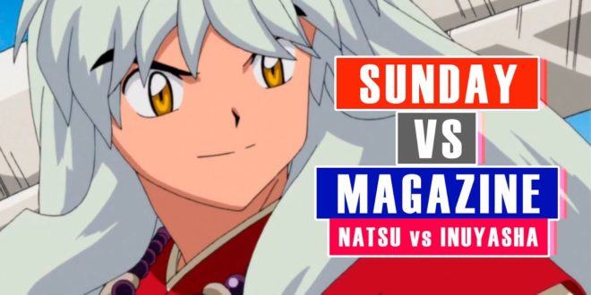 Sunday vs Magazine – Natsu vs Inuyasha #PSP