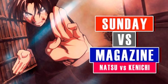 Sunday vs Magazine – Natsu vs Kenichi #PSP