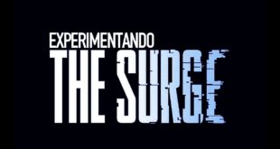 Experimentando The Surge
