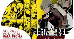 Garou Mark of the Wolves – Até onde vou com uma ficha #2