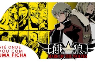 Garou Mark of the Wolves – Até onde vou com uma ficha #3