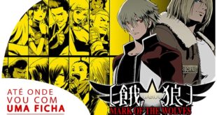 Garou Mark of the Wolves – Até onde vou com uma ficha #4