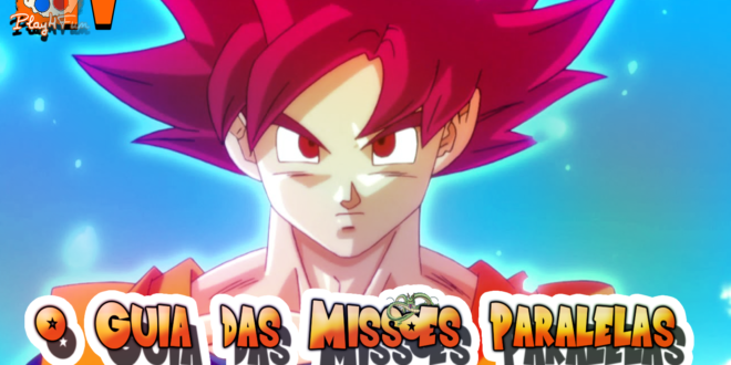 Guia das missões paralelas – Dragon Ball Xenoverse