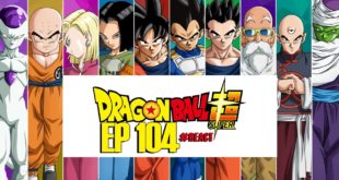 Dragon Ball Super – EP 104 #React