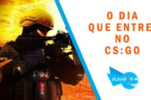 O dia que entrei no CS:GO