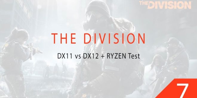 The Division – Direct X11 vs Direct X12