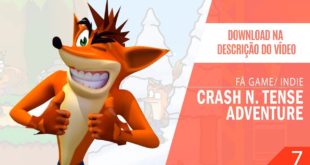 Crash N. Tense Adventure – Fã Game extraordinário de Crash