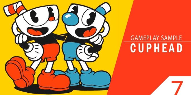 Cuphead 【Gameplay Sample】