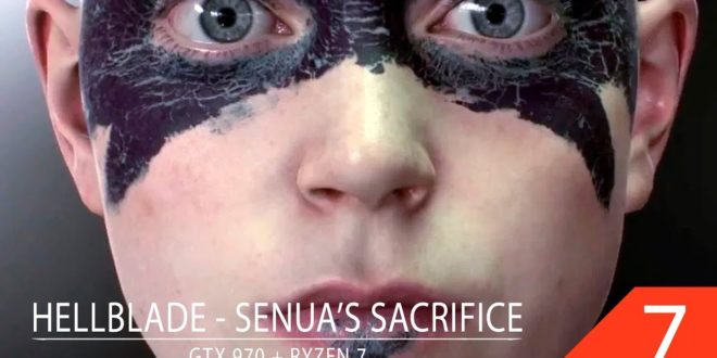 Hellblade Senua’s Sacrifice – Continuando a jornada com Capra Demon【RYZEN 7 + GTX 970】