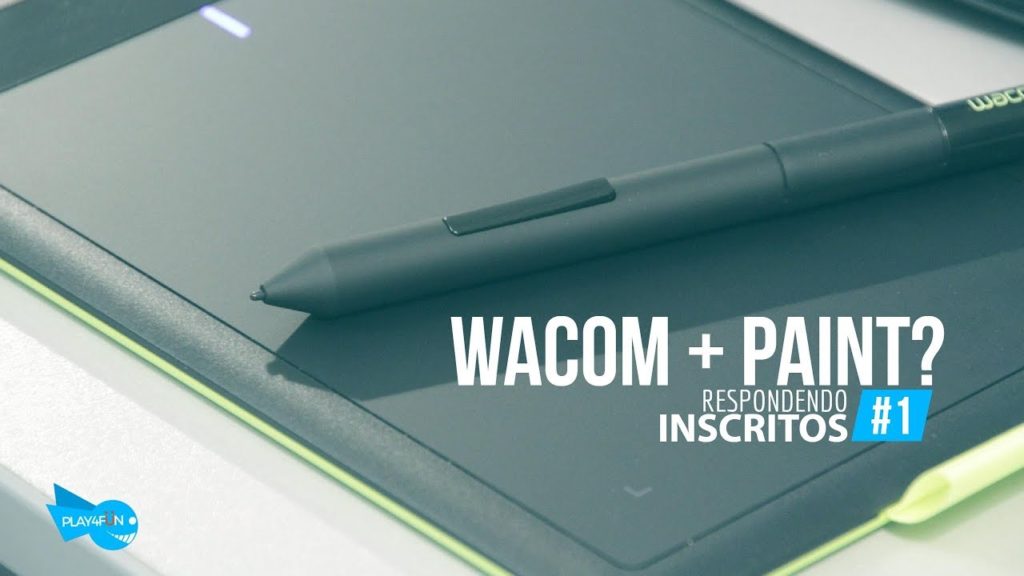 Wacom + Paint? #Respondendo Inscrito