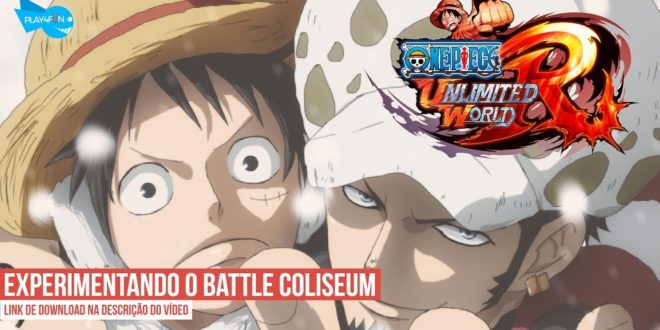 Experimentando o Battle Coliseum do One Piece Unlimited World RED