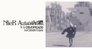 NiER Automata – A batalha contra Adão e 9S CRUCIFICADO na Cidade Cópia