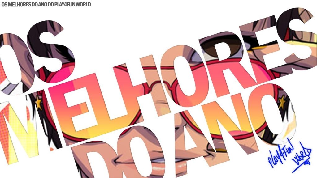 Os melhores do ano – PWGY 【Play4Fun World Games of the YEAR】