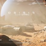 Osiris – New Dawn 【GAMEPLAY SAMPLE】