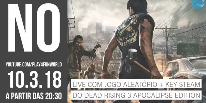 LIVE Experimentando Dead Rising 4 + Key de Dead Rising 3 AP Edition STEAM