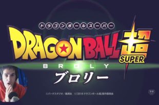 Dragon Ball Super: Broly [TRAILER COMENTADO]