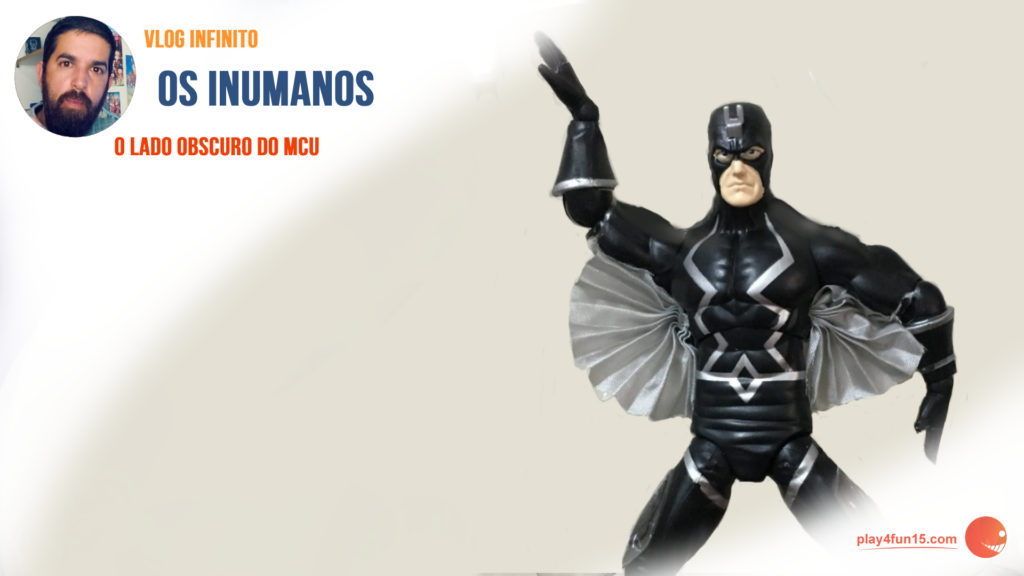 Inumanos – O lado obscuro da Marvel no MCU