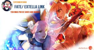 Experimentando #FateExtellaLink