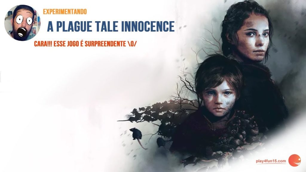 #APlagueTale Innocence – Experimentando essa maravilha