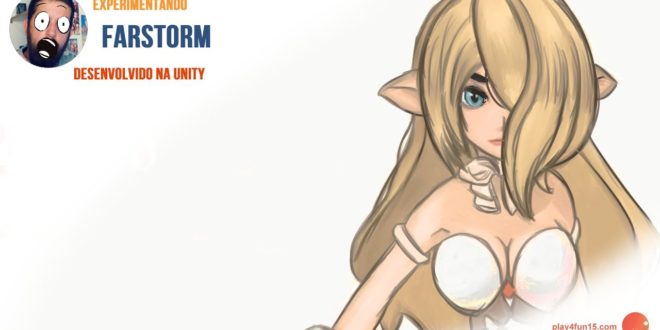 Experimentando #Farstorm [NÃO RECOMENDADO]
