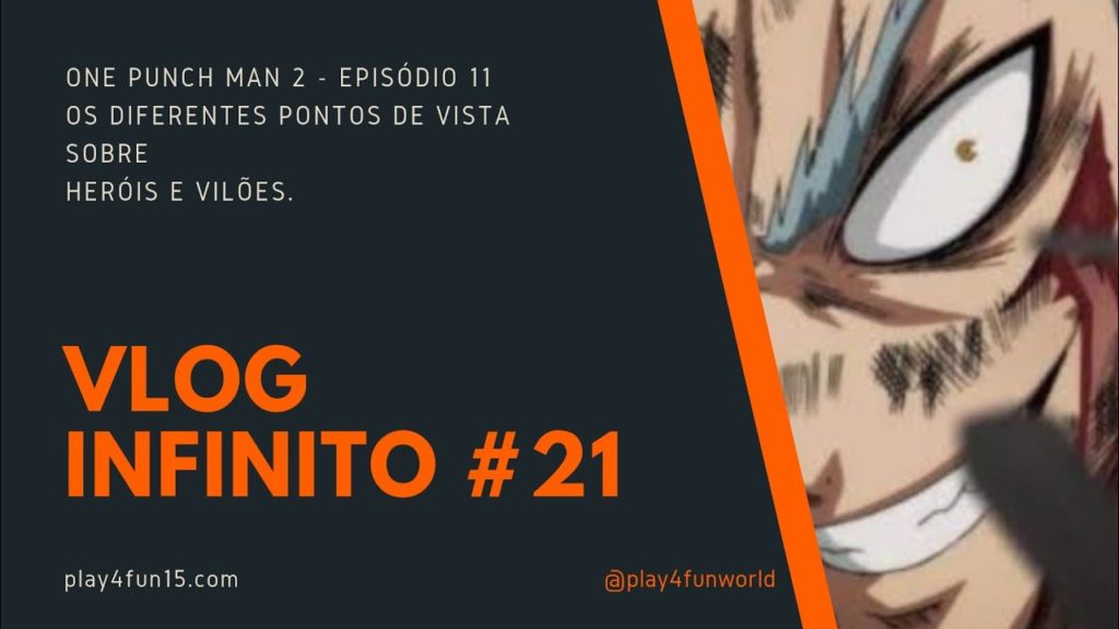 Os diferentes pontos de vista em One Punch Man #VlogINFINITO