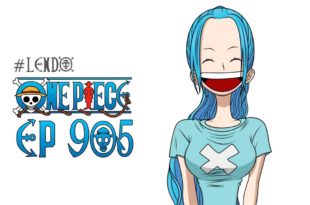 Lendo #OnePiece #905 – O MUNDO LINDO