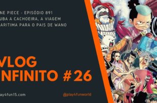 One Piece acabou?! #VlogINFINITO