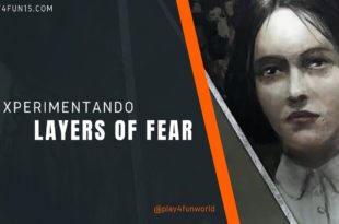 Experimentando Layers of Fear – Sugestão do PUDIM