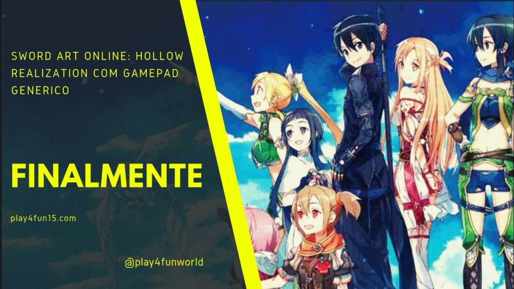 Sword Art Online: Hollow Realizantion COM GAMEPAD GENÉRICO FINALMENTE!!!