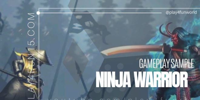 Ninja Warrior [Gameplay] #ANDROID