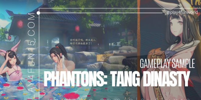 Phantons: Tang Dinasty [Gameplay] #ANDROID