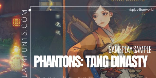 Phantons: Tang Dinasty [Boss battle Gameplay] #ANDROID