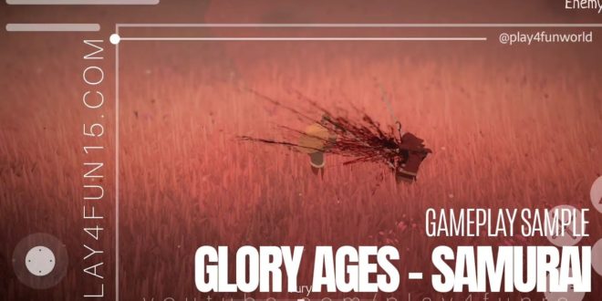 Glory Ages – Samurai #Gameplay #Android