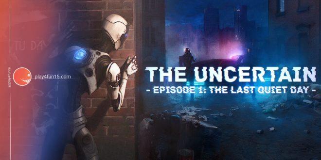 The Uncertain: Last Quiet Day grátis até dia 9 de Junho