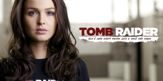 Atriz de Grey’s Anatomy é Lara Croft desde 2013 e você não sabia