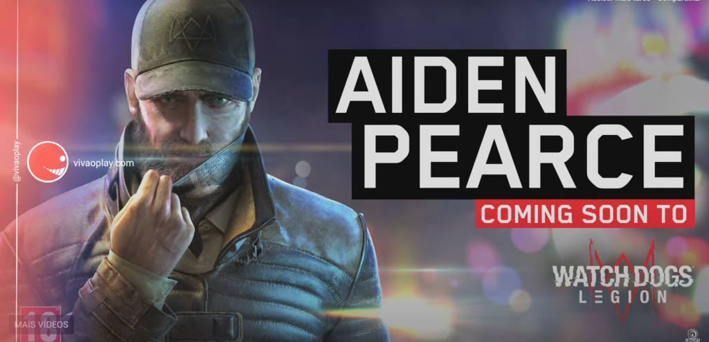 Watch Dogs Legion recebe trailer com Aiden Pearce do primeiro WD