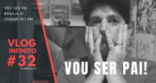 VOU SER PAI!!! Engaja aí vivaoplay.com #VlogINFINITO