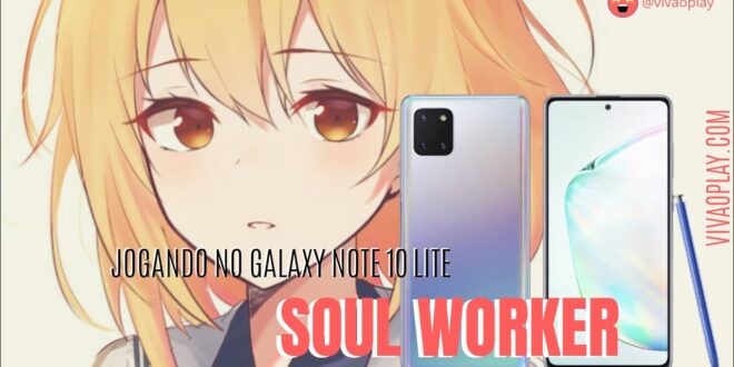 Soul Worker Anime Legends no Galaxy Note 10 Lite #vivaoplay