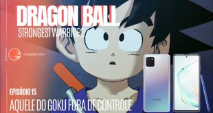 EP 15 – Goku se torna Oozaru #DragonBall #StrongestWarriors no #GalaxyNote10Lite