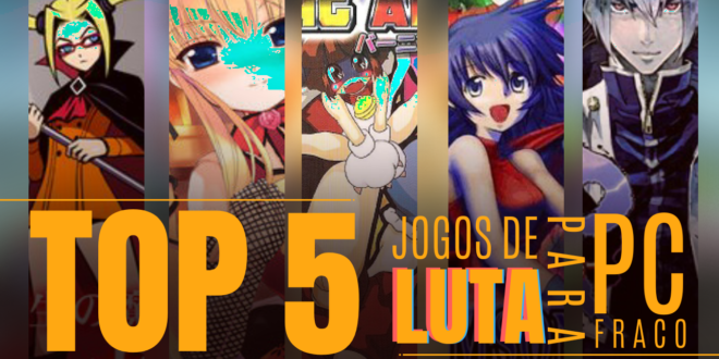 TOP 5 MELHORES JOGOS DE LUTA [para pcs fracos]