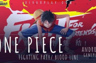 One Piece Fighting Path/ Blood Line – Gameplay #Android