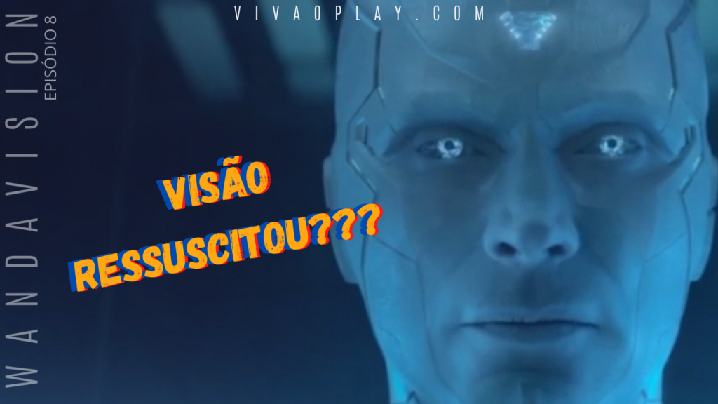 VISÃO FOI RESSUSCITADO??? #WandavisionEP8