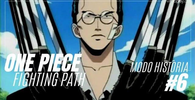 One Piece Fighting Path – Modo História #6